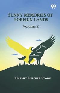 Sunny Memories Of Foreign Lands
