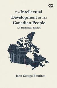 The Intellectual Development Of The Canadian People