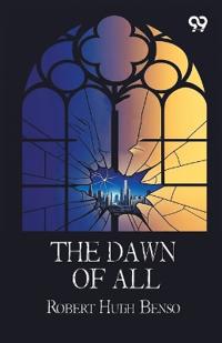 The Dawn Of All