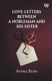Bokomslag for "Love-Letters Between a Nobleman and His Sister"
