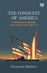 The Conquest Of America