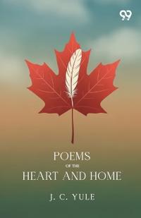 Poems Of The Heart And Home