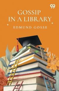 Gossip In A Library