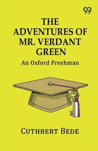 The Adventures of Mr. Verdant Green