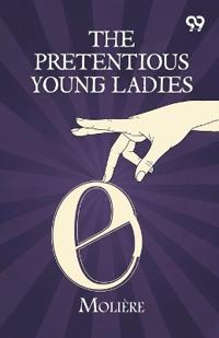 The Pretentious Young Ladies