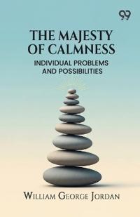 The Majesty Of Calmness