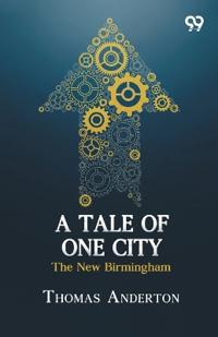 A Tale Of One City