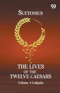 The Lives Of The Twelve Caesars
