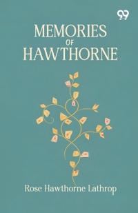 Memories Of Hawthorne