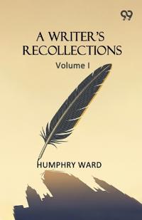 A Writer's Recollections
