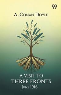 A Visit To Three Fronts