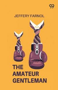 The Amateur Gentleman