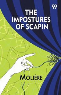 The Impostures Of Scapin
