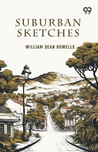 Suburban Sketches