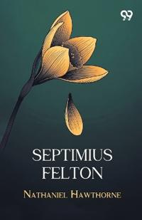 Septimius Felton