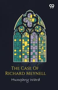 The Case Of Richard Meynell