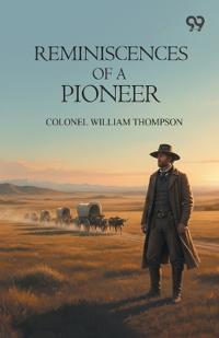 Reminiscences Of A Pioneer