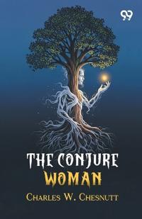 The Conjure Woman