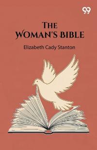 The Woman's Bible