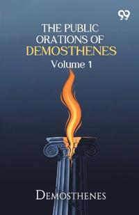 The Public Orations Of Demosthenes