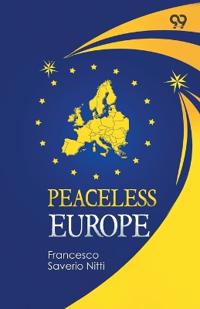 Peaceless Europe