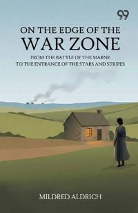 On The Edge Of The War Zone