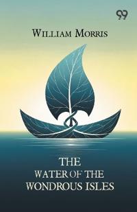 The Water Of The Wondrous Isles