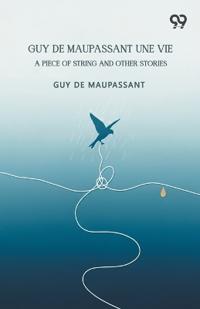 Guy De Maupassant Une Vie