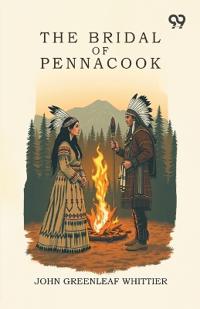 The Bridal Of Pennacook