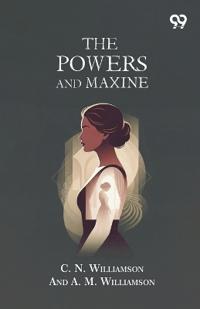The Powers And Maxine
