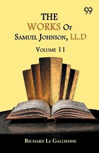 The Works Of Samuel Johnson, LL.D.