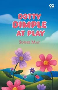 Dotty Dimple At Play