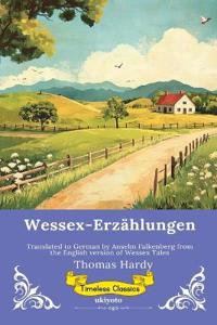 Wessex-Erzählungen German Version of Wessex Tales
