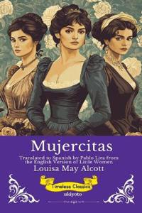 Mujercitas Spanish Version of Little Women