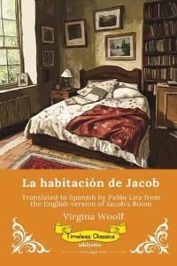 La habitación de Jacob | Spanish Version of Jacob's Room