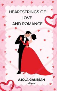 Heartstrings of Love and Romance