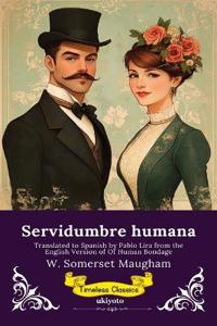 Servidumbre Humana Spanish Version Of Human Bondage