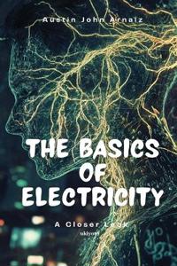The Basics of Electricity