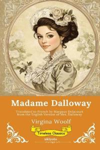Madame Dalloway | French Version of Mrs. Dalloway