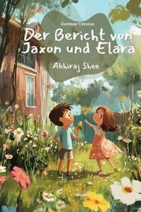 Der Bericht von Jaxon und Elara