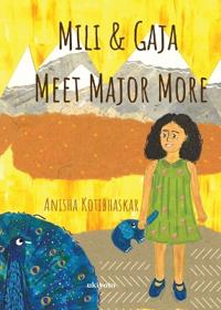 Mili & Gaja Meet Major More