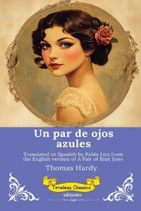 Un par de ojos azules Spanish Version of A Pair of Blue Eyes