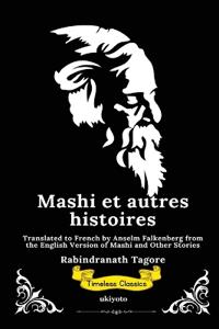 Mashi et autres histoires French Version of Mashi, and Other Stories
