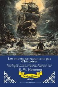 Les morts ne racontent pas d'histoires French Version of Dead Men Tell No Tales