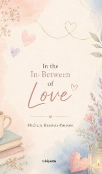 In The In-Between Of Love (Edition2)