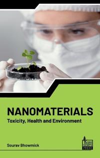 Nanomaterials: Toxicity Health and Environment (Edition1)