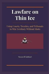 Lawfare on Thin Ice