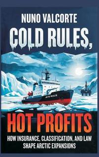 Cold Rules, Hot Profits
