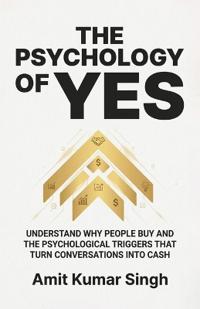 The Psychology of Yes