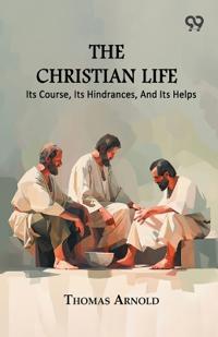 The Christian Life